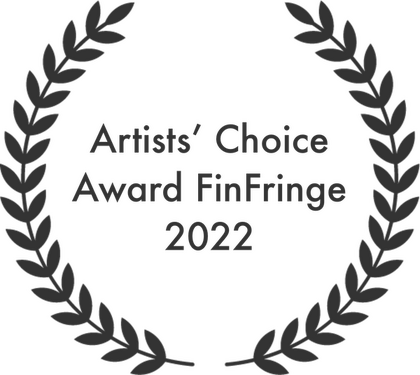 Artists’ Choice Award FinFringe Artists’ Choice Award FinFringe